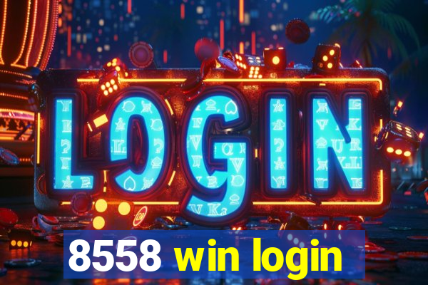 8558 win login